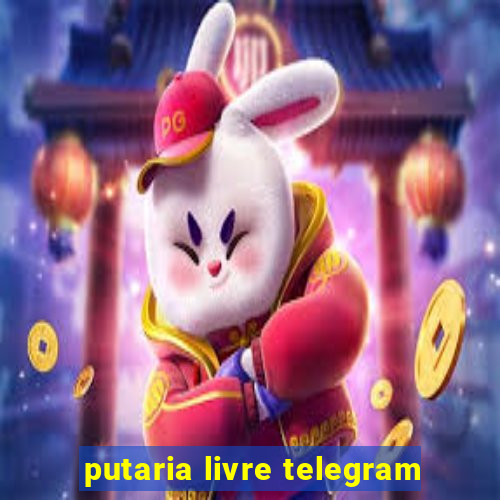 putaria livre telegram